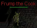 Frumps the Cook